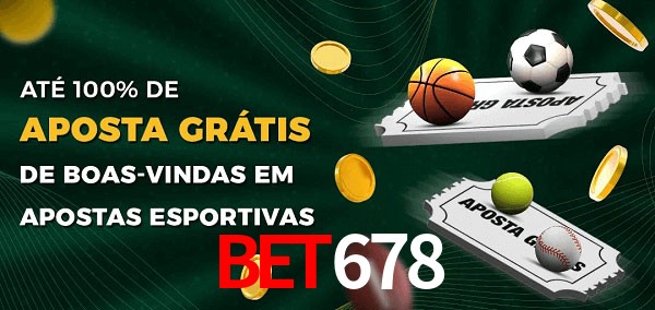 BET678 Ate 100% de Aposta Gratis
